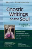 Gnostic Writings on the Soul Annotated and Explained 2007 9781594732201 Front Cover
