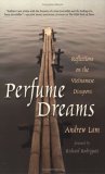 Perfume Dreams : Reflections on the Vietnamese Diaspora cover art