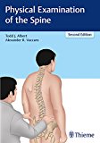 Physical Examination of the Spine 2nd 9781626233201 Front Cover