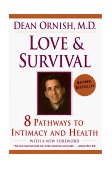 Love and Survival The Scientific Basis for the Healing Power of Intimacy cover art