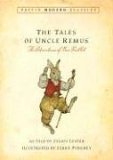 Tales of Uncle Remus (Puffin Modern Classics) The Adventures of Brer Rabbit 2006 9780142407202 Front Cover