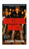 Dangerous Minds They Were Problem Kids with One Last Chance ... Her  9780312956202 Front Cover