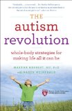 Autism Revolution Whole-Body Strategies for Making Life All It Can Be 2013 9780345527202 Front Cover