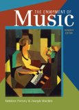 Enjoyment of Music An Introduction to Perceptive Listening 11th 9780393935202 Front Cover