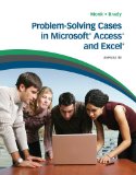 Problem Solving Cases in Microsoft Access and Excel 8th 2010 9780538482202 Front Cover