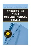 Conquering Your Undergraduate Thesis  9780971939202 Front Cover