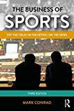 The Business of Sports: On the Field, in the Office, on the News cover art