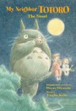 My Neighbor Totoro: a Novel 2013 9781421561202 Front Cover