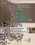 Maxillofacial Trauma and Esthetic Facial Reconstruction 2nd 9781437724202 Front Cover