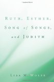 Ruth, Esther, Song of Songs, and Judith  9781606085202 Front Cover