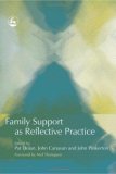 Family Support As Reflective Practice 2006 9781843103202 Front Cover