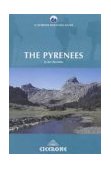 Pyrenees The High Pyrenees from the Cirque de Lescun to the Carlit Massif 2010 9781852844202 Front Cover