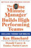 One Minute Manager Builds High Performing Teams New and Revised Edition 3rd 2009 Revised  9780061741203 Front Cover