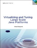 Virtualizing and Tuning Large Scale Java Platforms 2013 9780133491203 Front Cover