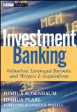 Investment Banking Valuation, Leveraged Buyouts, and Mergers and Acquisitions cover art