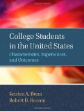 College Students in the United States Characteristics, Experiences, and Outcomes cover art