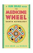 Medicine Wheel Earth Astrology cover art
