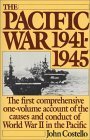 Pacific War 1941-1945  9780688016203 Front Cover