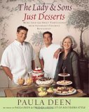 Lady and Sons Just Desserts More Than 120 Sweet Temptations from Savannah's Favorite Restaurant 2006 9780743290203 Front Cover