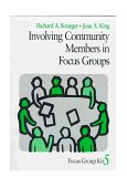 Involving Community Members in Focus Groups 1997 9780761908203 Front Cover