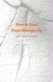How to Read Maya Hieroglyphs  cover art