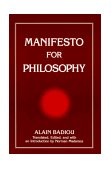 Manifesto for Philosophy Followed by Two Essays: "The (Re)Turn of Philosophy Itself" and "Definition of Philosophy" cover art