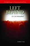 Left Behind or Left Befuddled The Subtle Dangers of Popularizing the End Times cover art