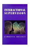 Interactional Supervision  9780871012203 Front Cover
