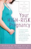 Your High-Risk Pregnancy A Practical and Supportive Guide 2009 9780897935203 Front Cover