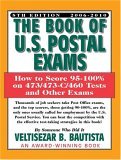 Book of U. S. Postal Exams How to Score 95-100% on 473/473-C/460 Tests and Other Exams 8th 2006 9780931613203 Front Cover