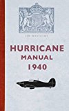 Hurricane Manual 1940 2013 9781445621203 Front Cover