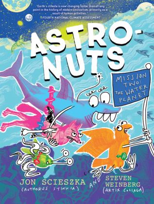 AstroNuts Mission Two: the Water Planet  9781452171203 Front Cover