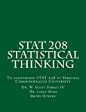 STAT 208 Statistical Thinking A Book for STAT 208 at Virginia Commonwealth University  9781544621203 Front Cover