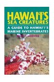 Hawai'i's Sea Creatures A Guide to Hawai'i's Marine Invertebrates cover art