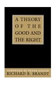 Theory of the Good and the Right 2nd 1998 Reprint  9781573922203 Front Cover