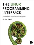 Linux Programming Interface A Linux and UNIX System Programming Handbook 2010 9781593272203 Front Cover
