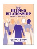Helping Relationship Process and Skills