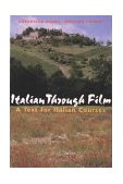 Italian Through Film A Text for Italian Courses