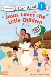 Jesus Loves the Little Children 2008 9780310716204 Front Cover