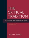 Critical Tradition Classic Texts and Contemporary Trends