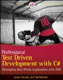 Professional Test Driven Development with C# Developing Real World Applications with TDD cover art