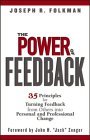 Power of Feedback 35 Principles for Turning Feedback from Others into Personal and Professional Change  9780471998204 Front Cover