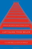 Capitalism from Below Markets and Institutional Change in China cover art