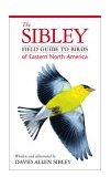 Sibley Field Guide to Birds of Eastern North America  9780679451204 Front Cover