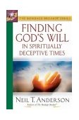 Finding God's Will in Spritually Deceptive Times 2003 9780736912204 Front Cover
