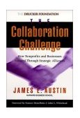 Collaboration Challenge How Nonprofits and Businesses Succeed Through Strategic Alliances cover art