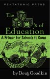ABC's of Education A Primer for Schools to Come cover art