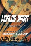 Worlds Apart An Anthology of Russian Fantasy and Science Fiction cover art