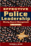Effective Police Leadership Moving Beyond Management cover art