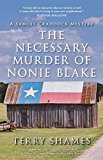 Necessary Murder of Nonie Blake A Samuel Craddock Mystery  9781633881204 Front Cover